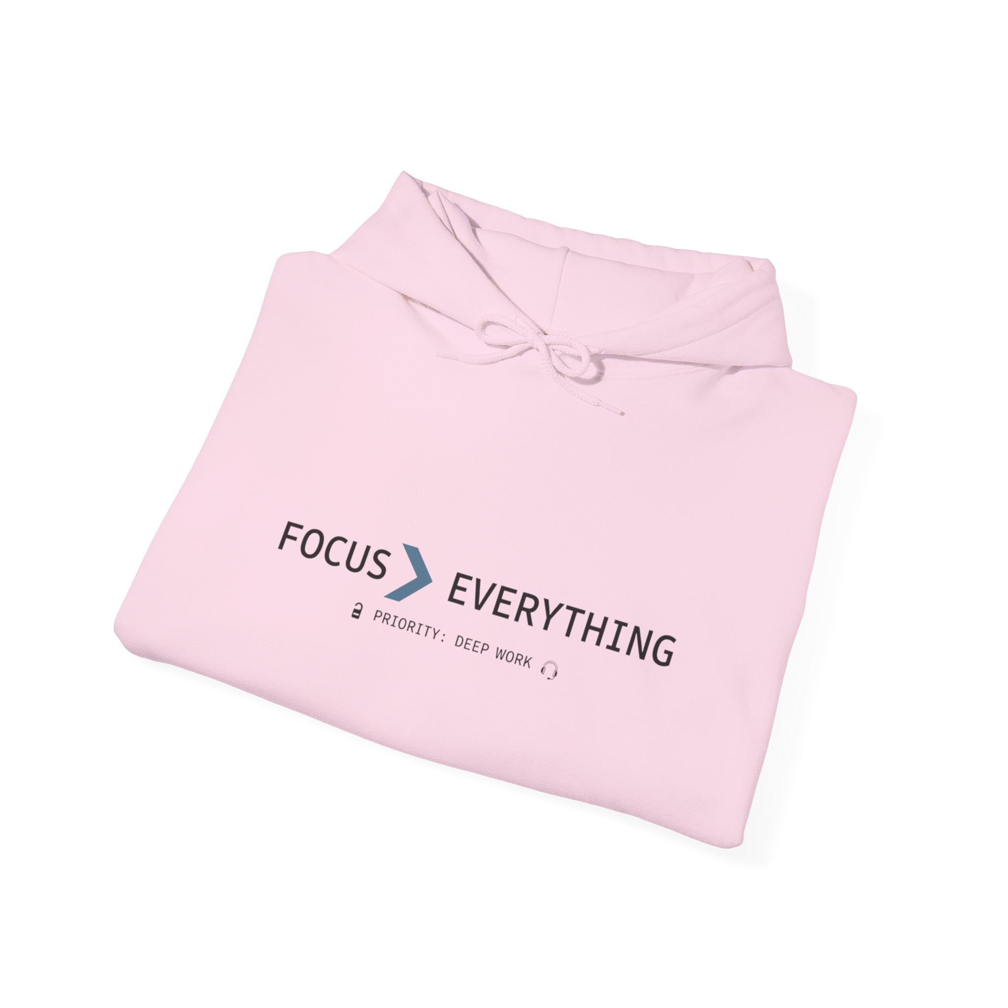 FOCUS > EVERYTHING Hoodie — Minimalist Deep Focus Sweatshirt