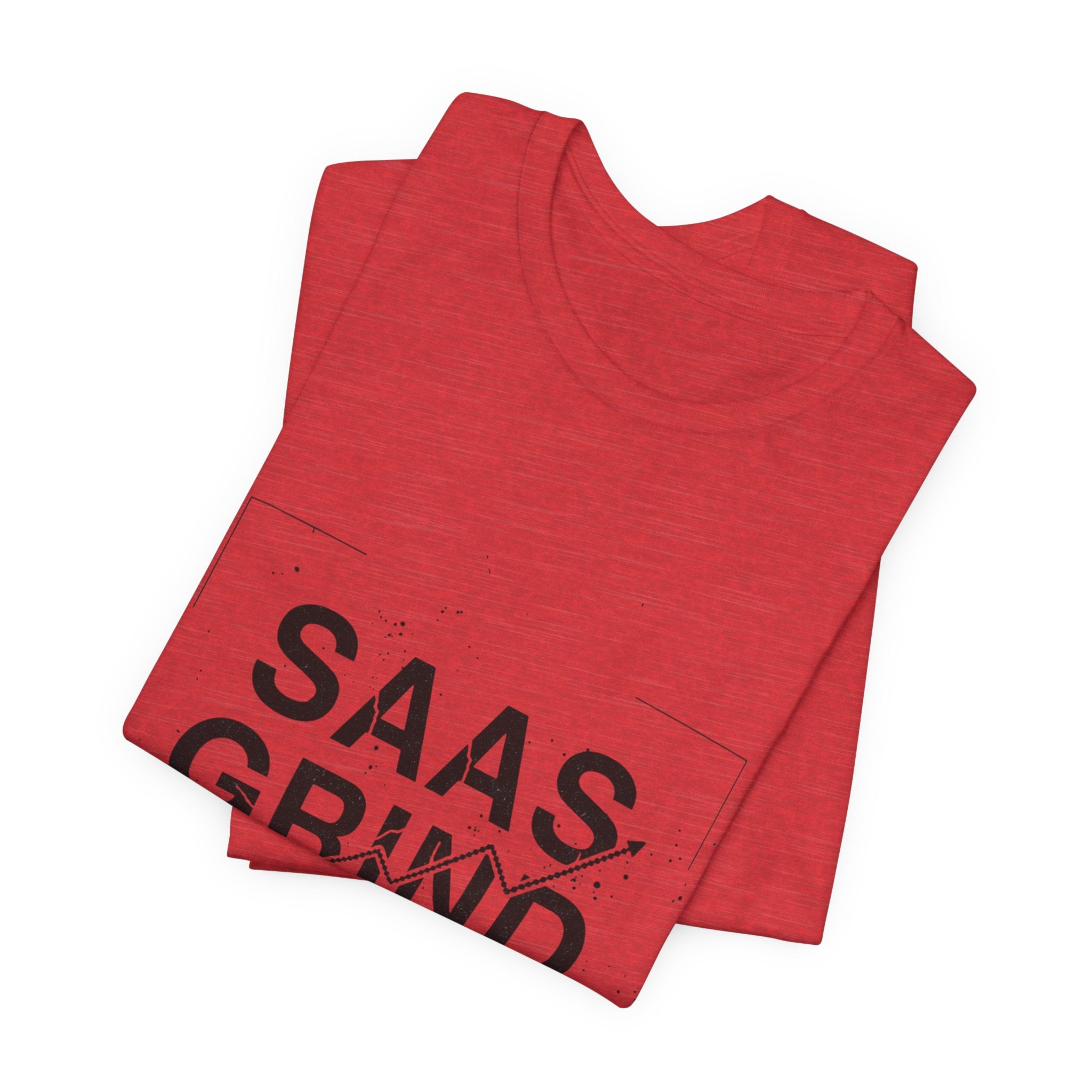 SAAS GRIND Tee — Hustle-Focused Shirt for SaaS Founders & Builders
