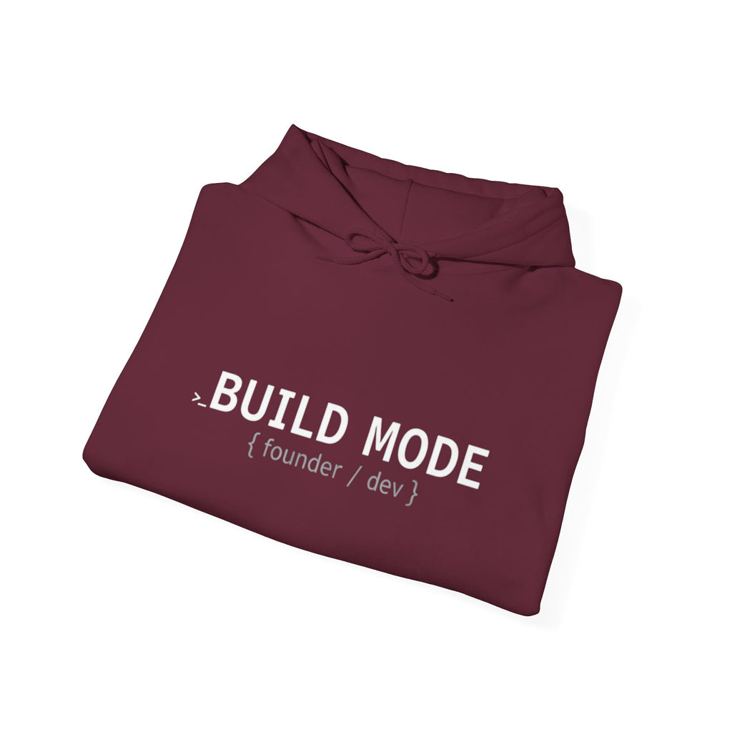 BUILD MODE Hoodie — Motivational 'BUILD MODE' Tech & Startup Sweatshirt