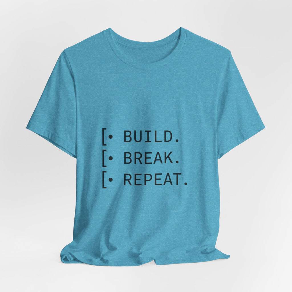 Software Dev Cycle Tee — Build, Break, Rebuild