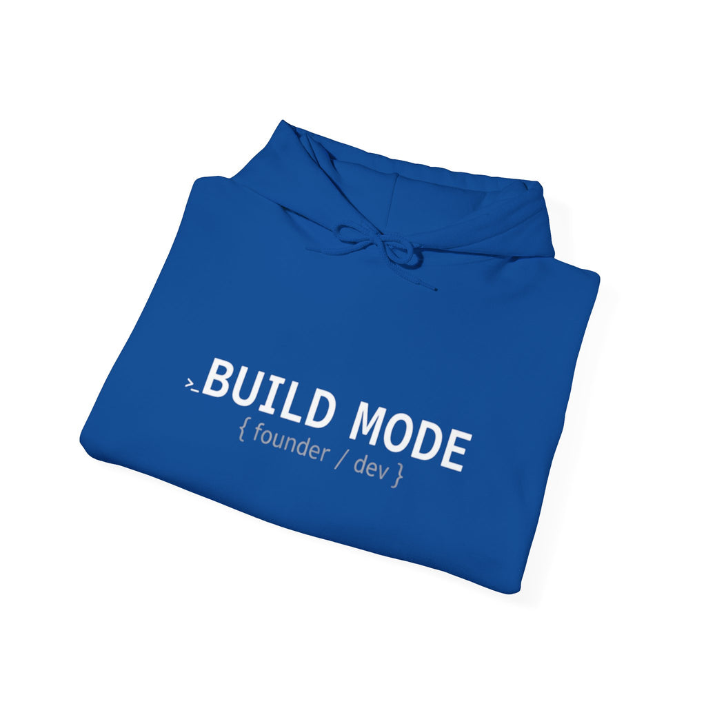 BUILD MODE Hoodie — Motivational 'BUILD MODE' Tech & Startup Sweatshirt