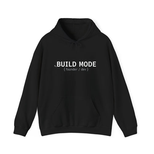 BUILD MODE Hoodie — Motivational 'BUILD MODE' Tech & Startup Sweatshirt