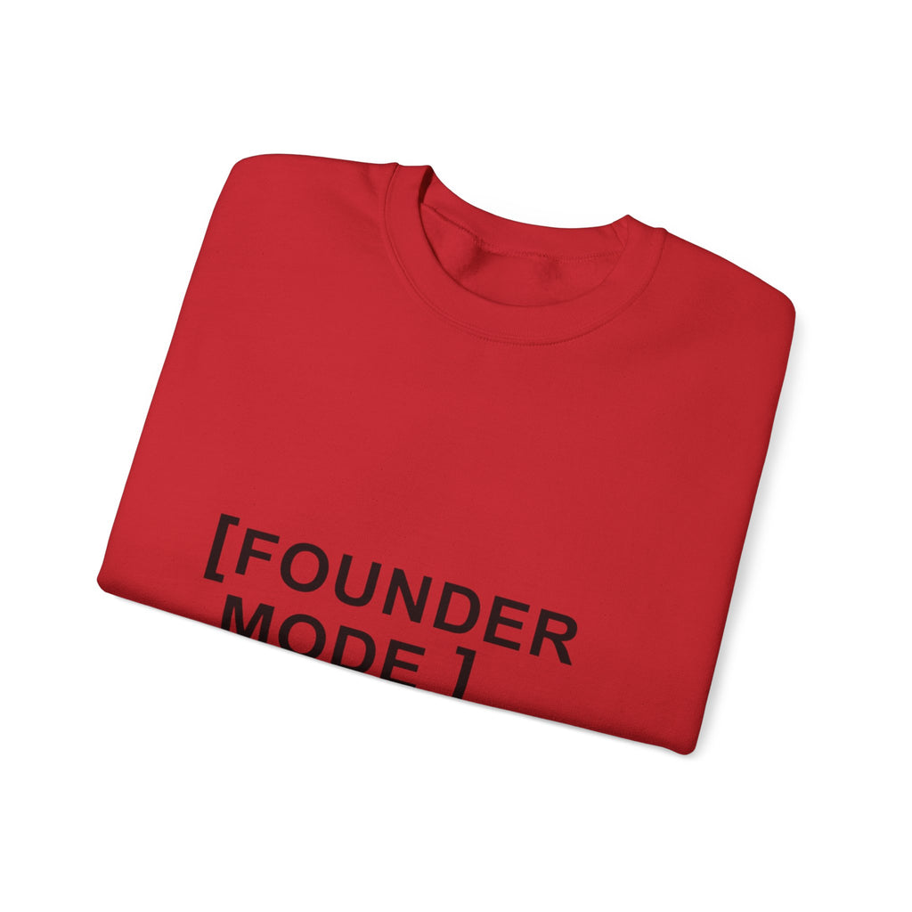 Founder Mode Crewneck Sweatshirt — "FOUNDER MODE"