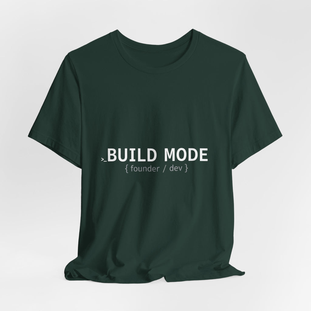 BUILD MODE Tee — Motivational 'BUILD MODE' Graphic T-Shirt