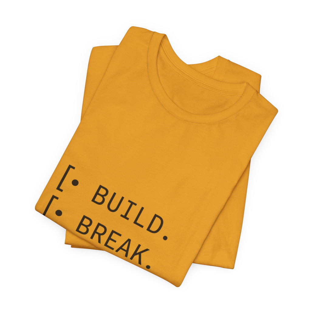 Software Dev Cycle Tee — Build, Break, Rebuild