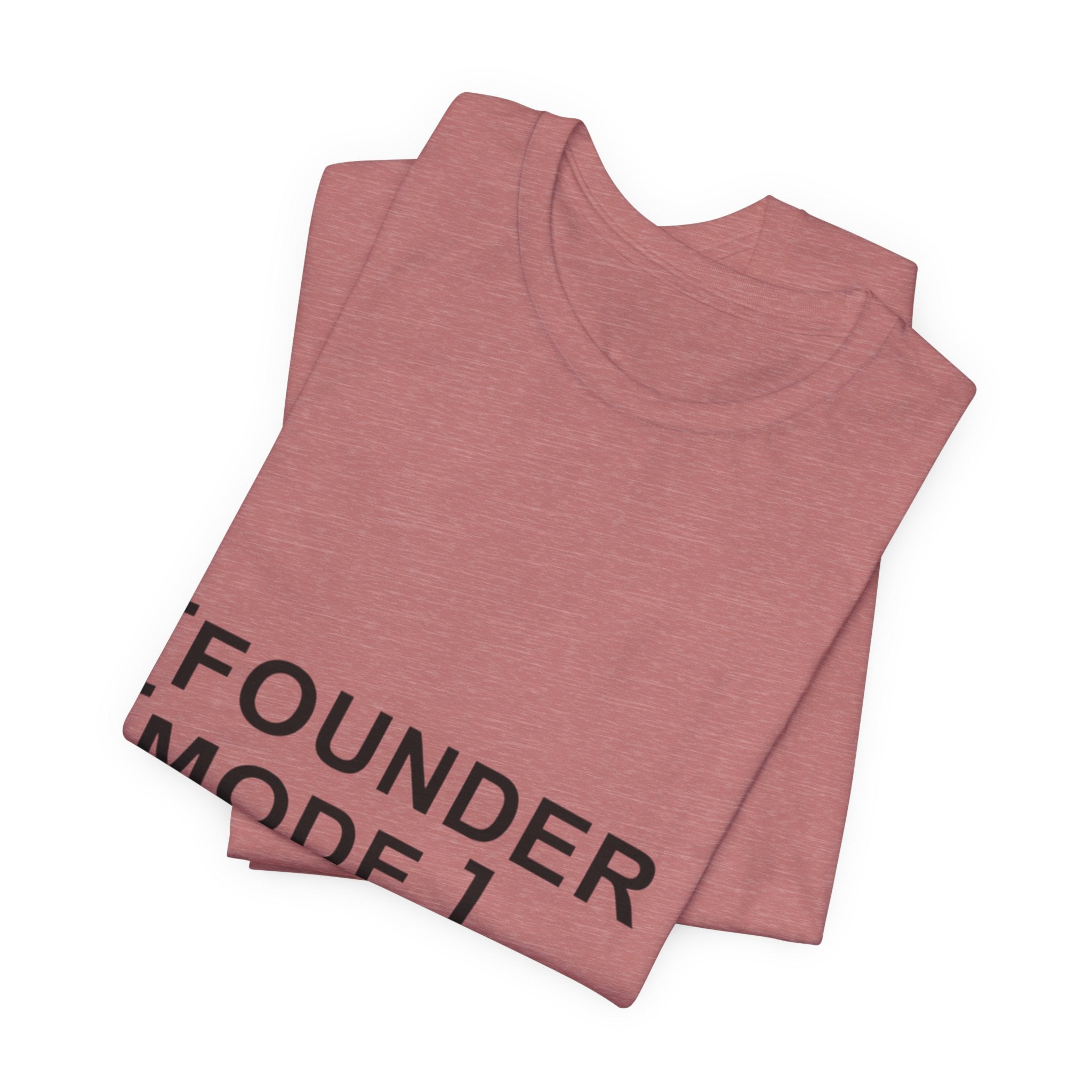 Founder Mode T-Shirt — 'FOUNDER MODE' Graphic Tee for Entrepreneurs