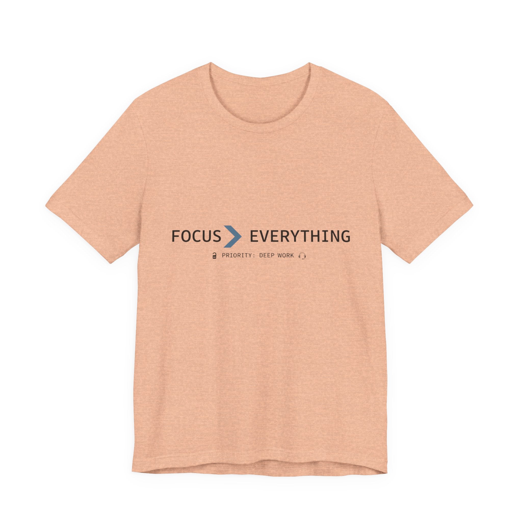FOCUS > EVERYTHING T-Shirt — Minimalist Deep Focus Graphic Tee