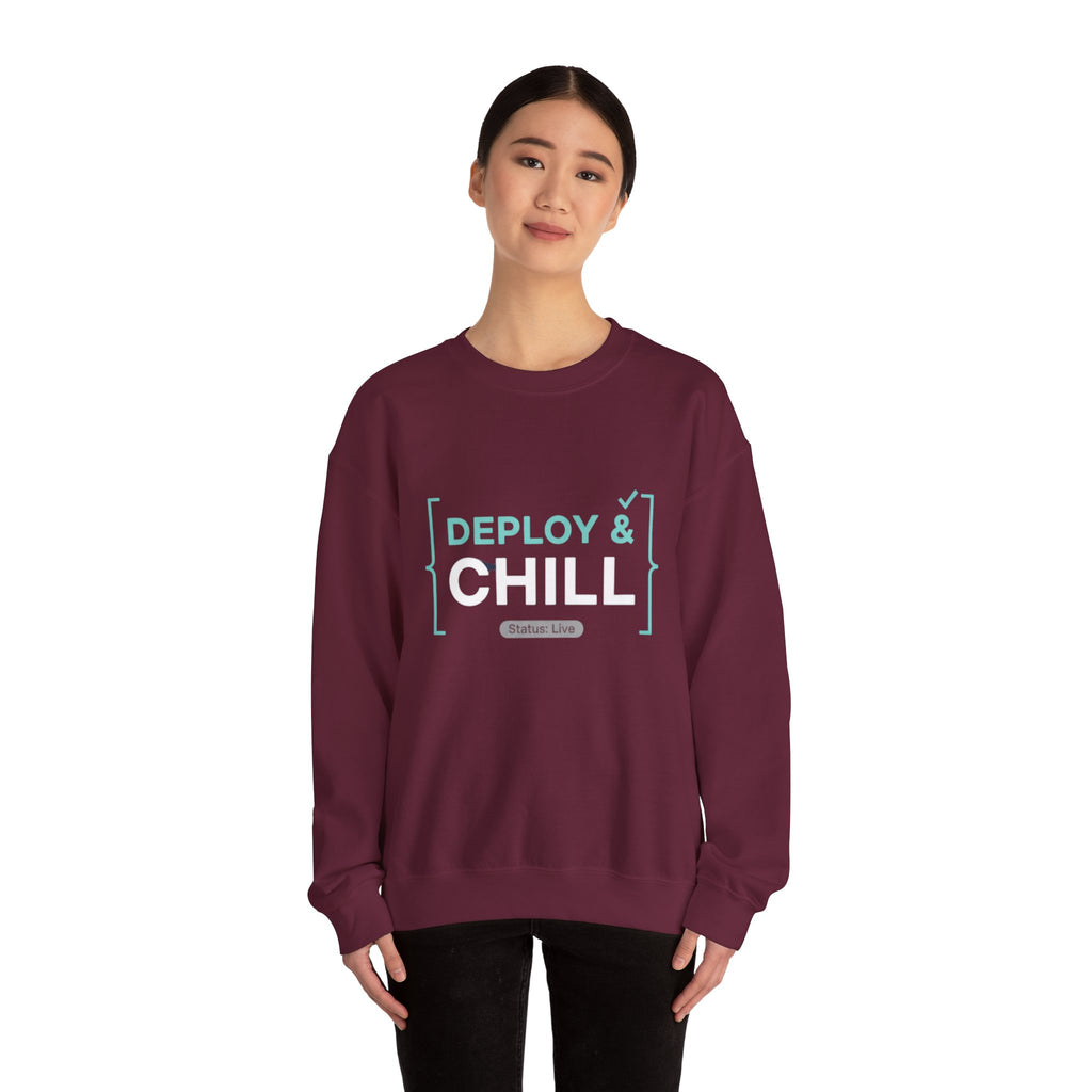 DEPLOY & CHILL Crewneck Sweatshirt — Dev Ops Casual Tech Pullover