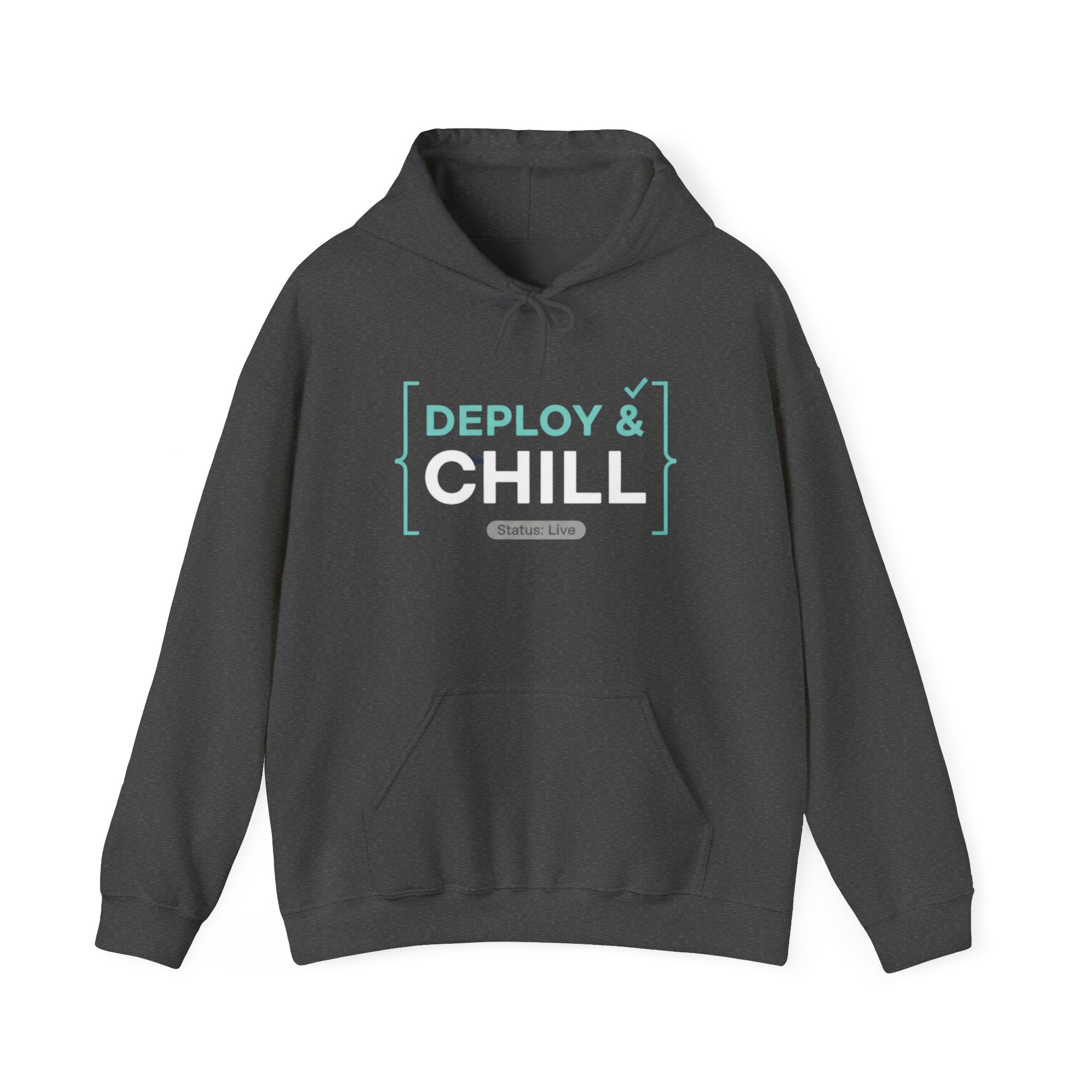 DEPLOY & CHILL Hoodie — Dev Ops & Software Engineer Pullover