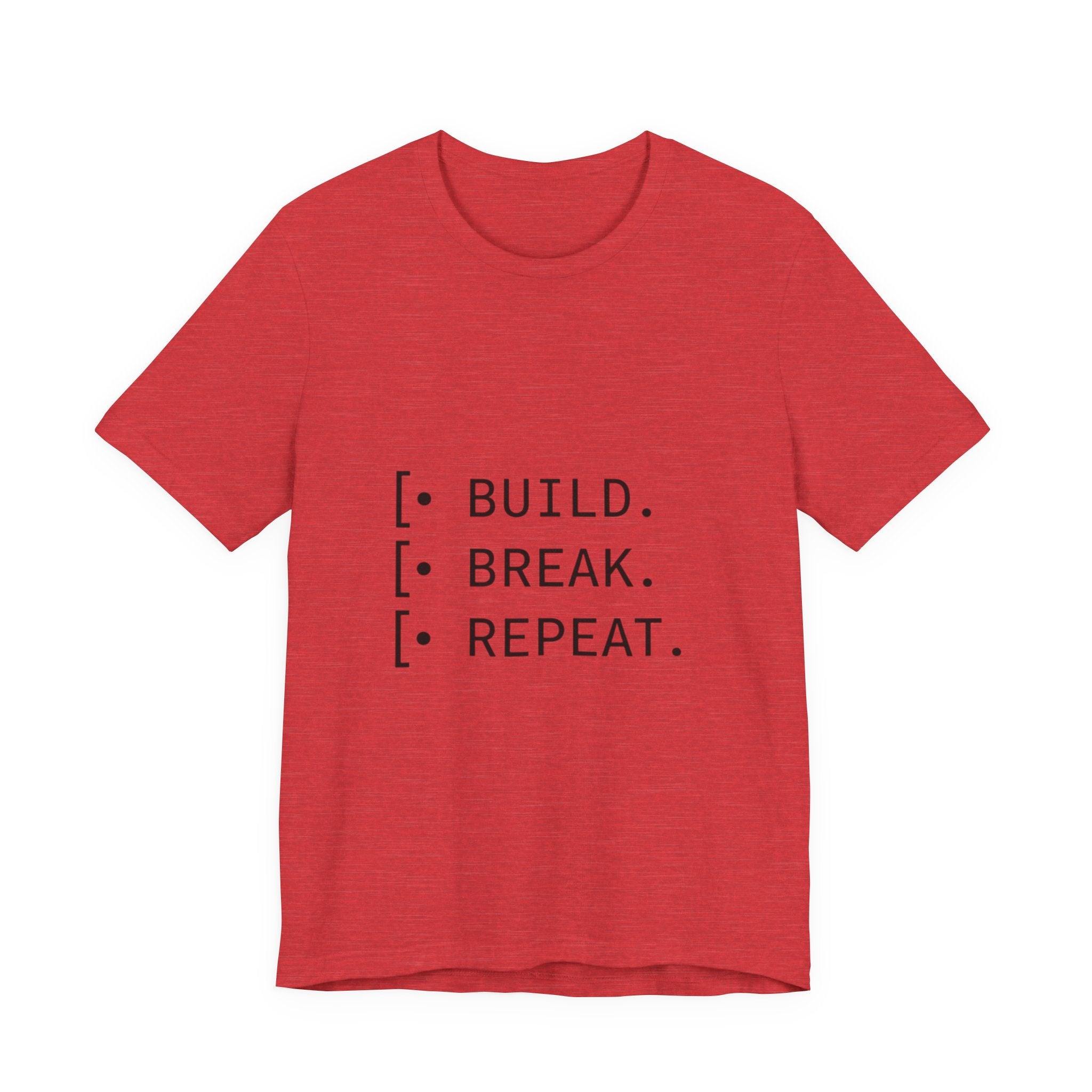 Software Dev Cycle Tee — Build, Break, Rebuild