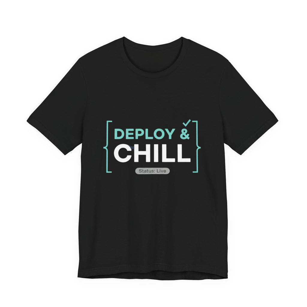 Deploy & Chill Tee — Military Deployment Relaxed Fit T-Shirt