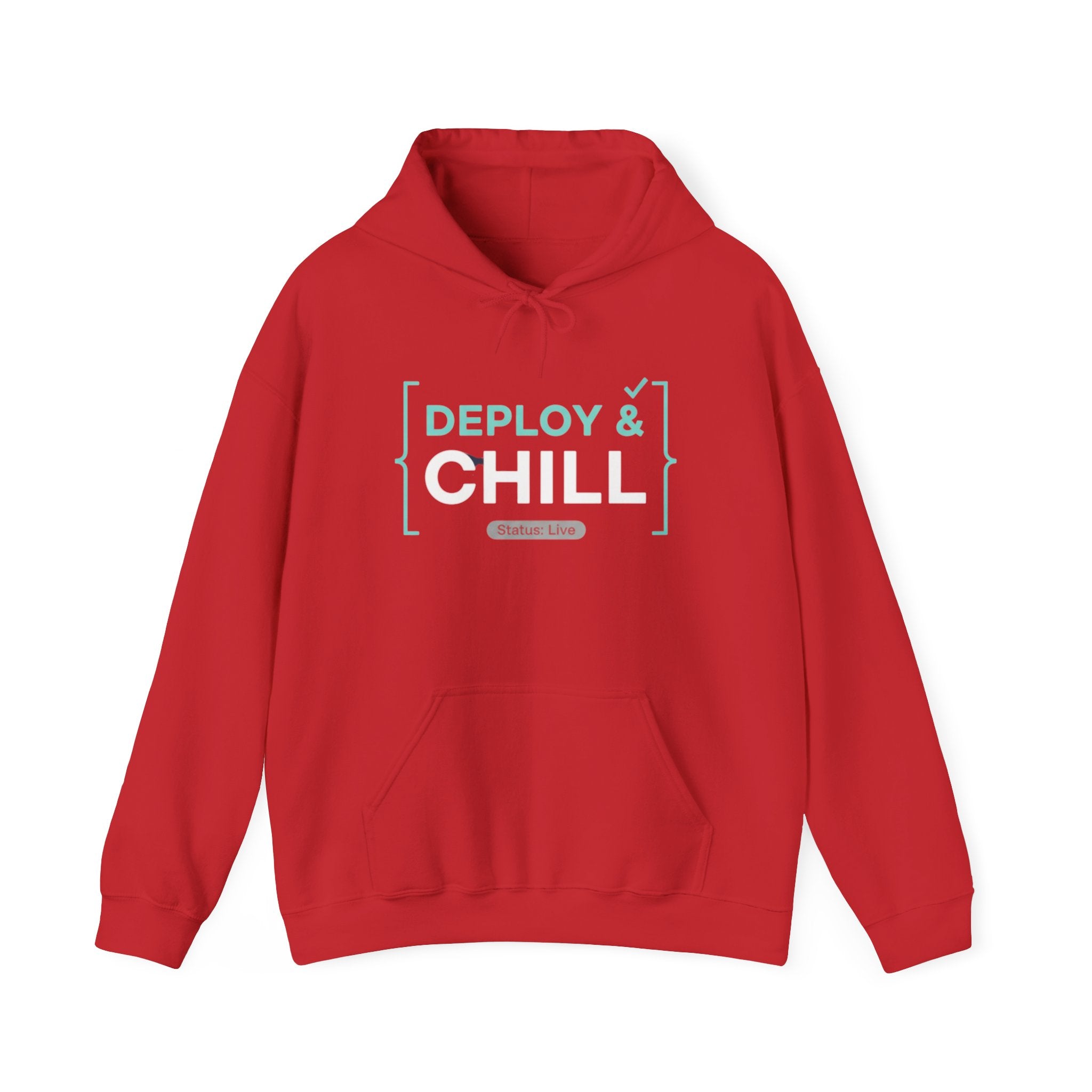 DEPLOY & CHILL Hoodie — Dev Ops & Software Engineer Pullover