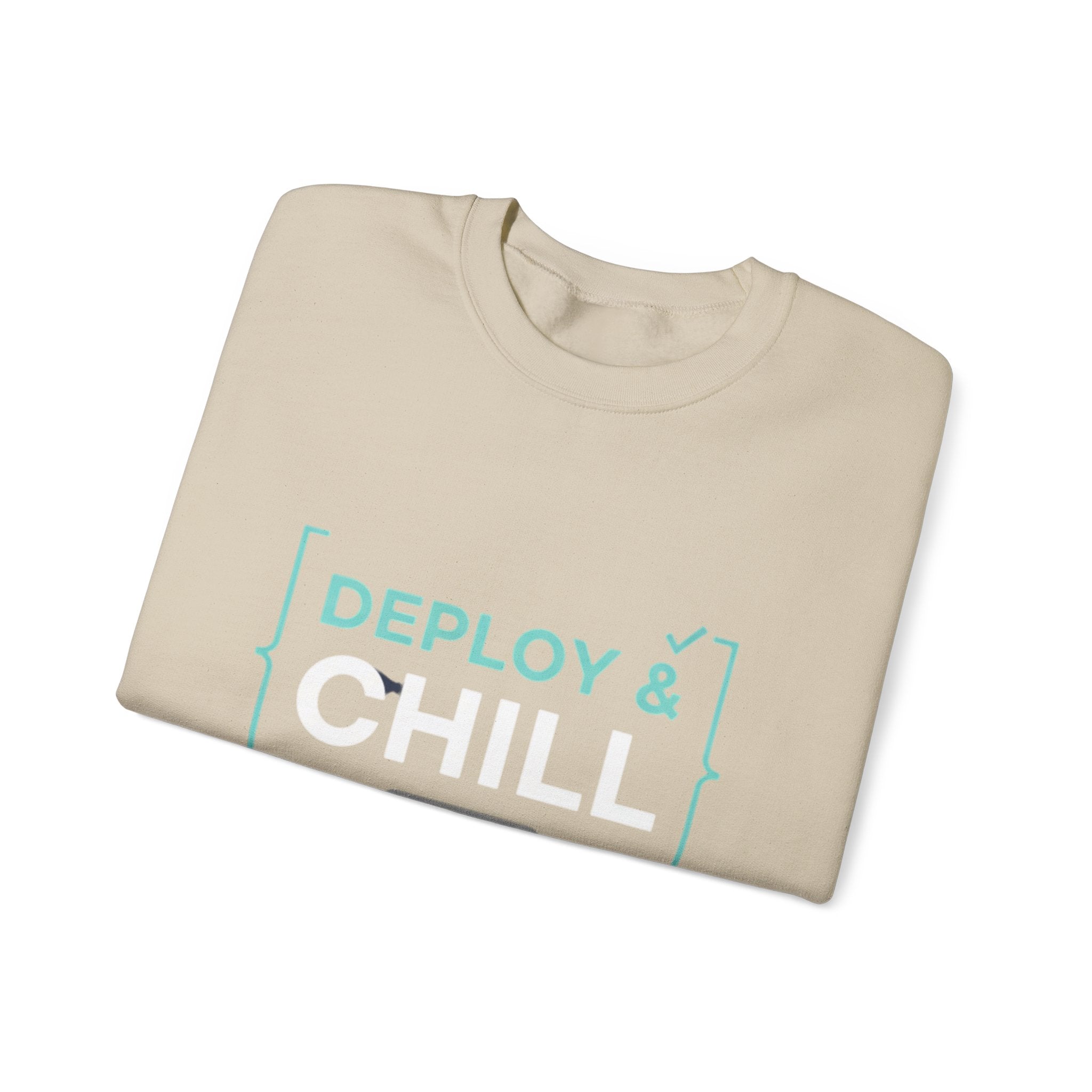 DEPLOY & CHILL Crewneck Sweatshirt — Dev Ops Casual Tech Pullover