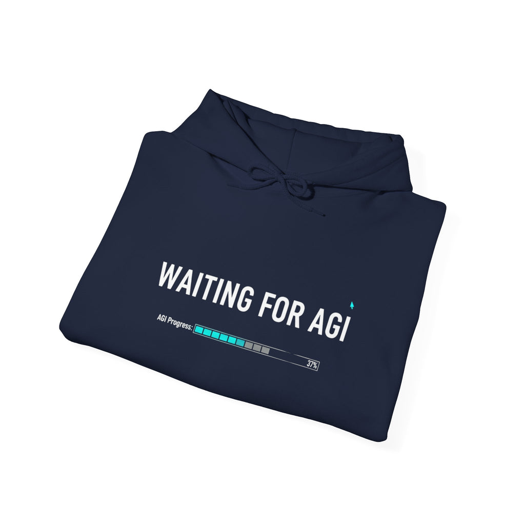 Waiting for AGI Hoodie — Futuristic AI Humor Sweatshirt