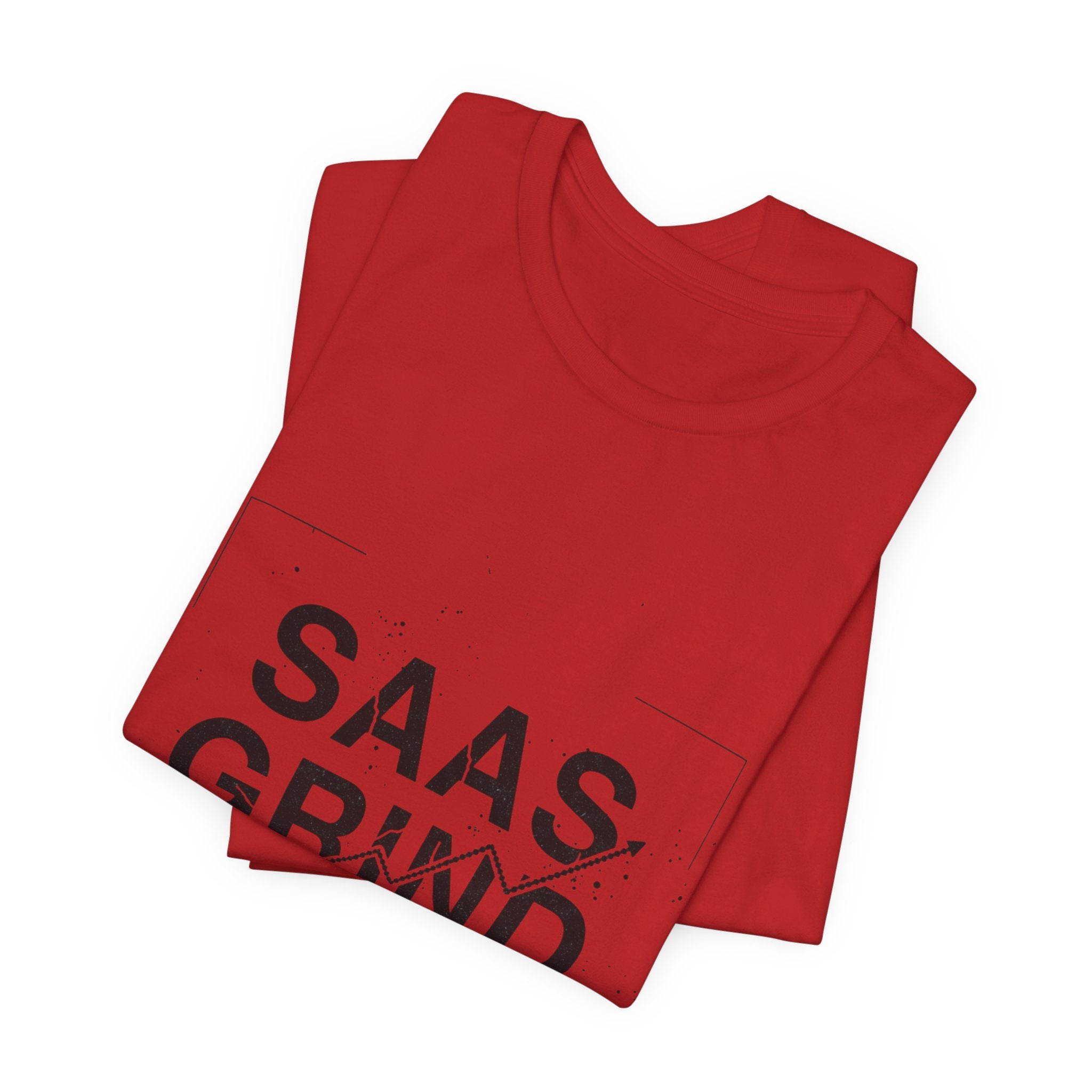 SAAS GRIND Tee — Hustle-Focused Shirt for SaaS Founders & Builders