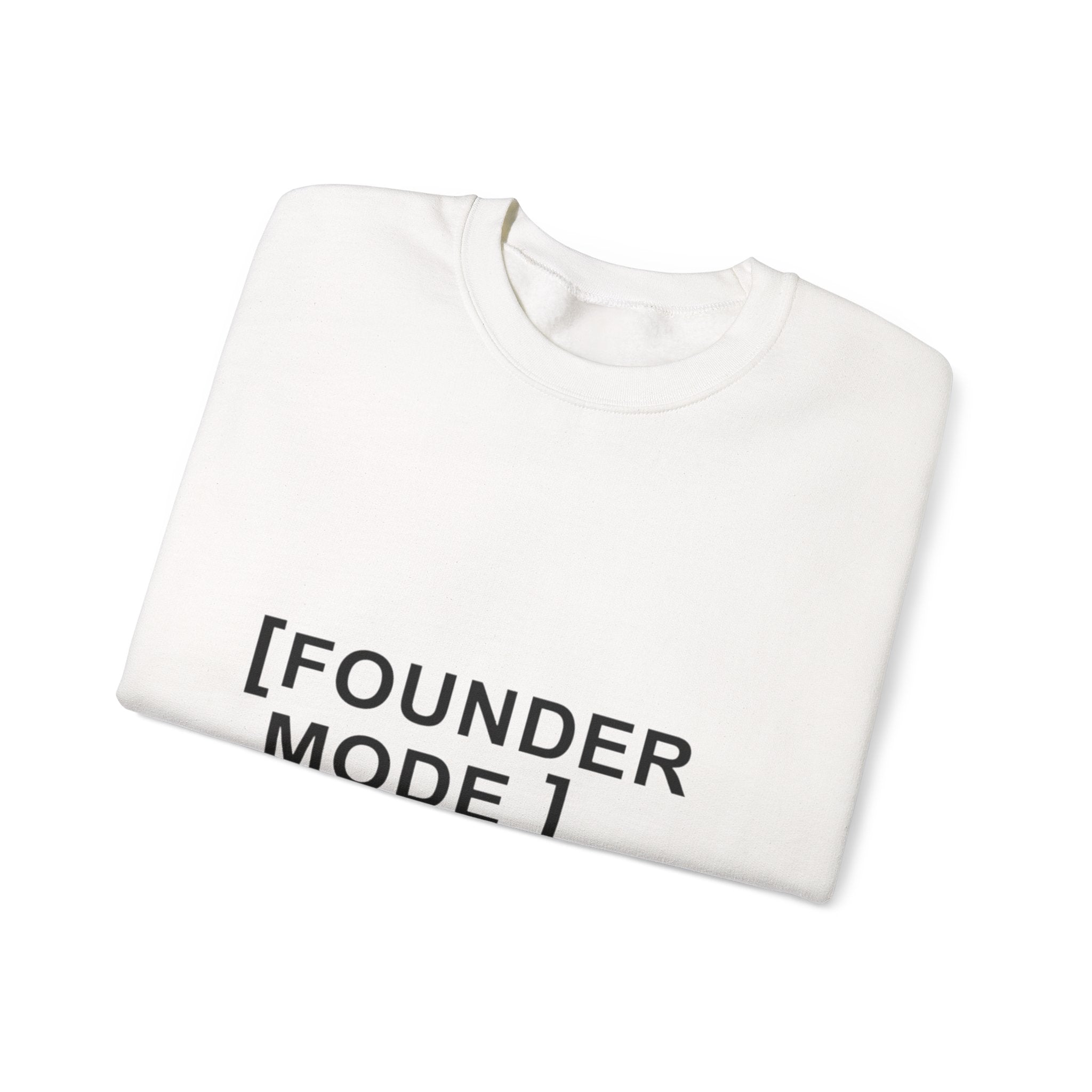 Founder Mode Crewneck Sweatshirt — "FOUNDER MODE"