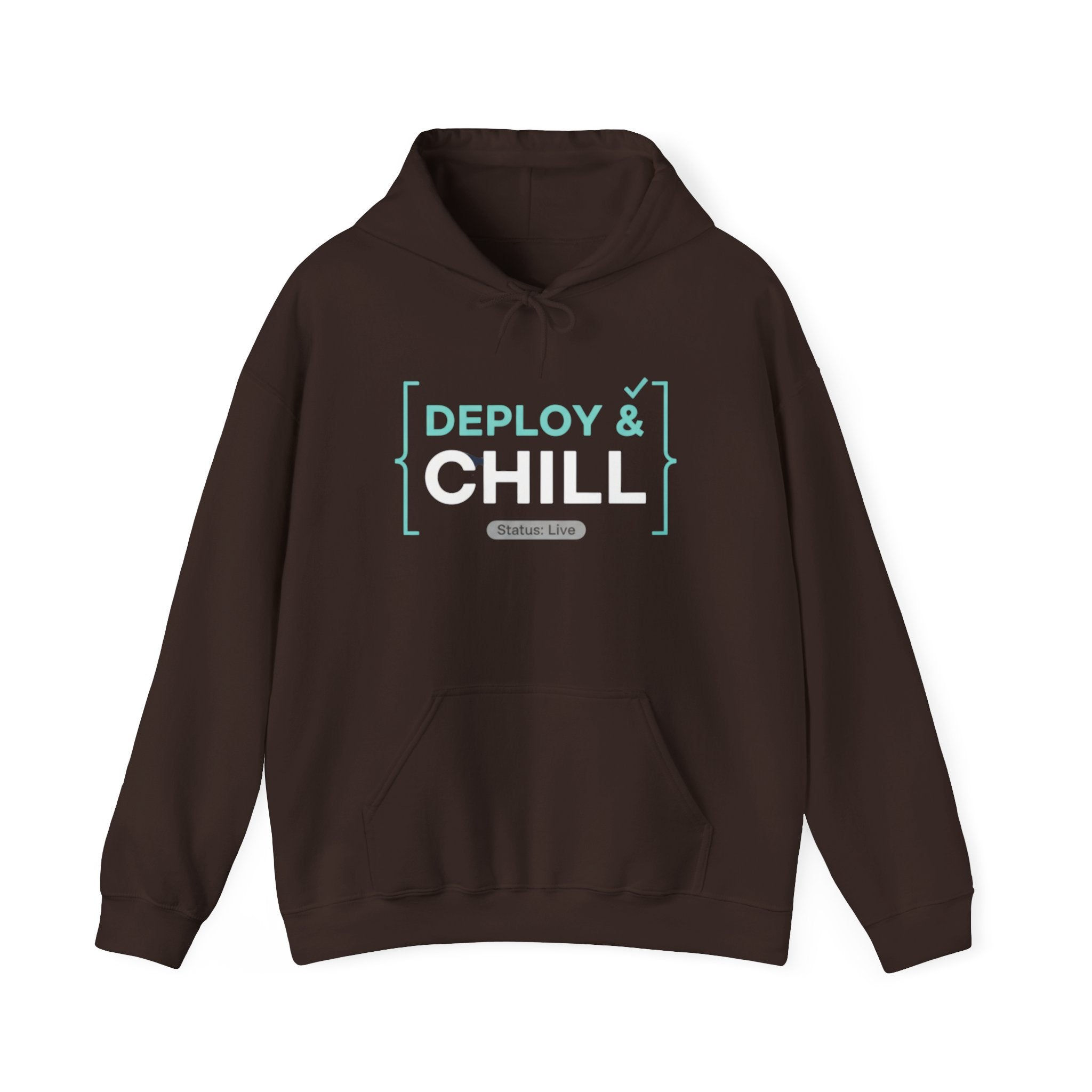 DEPLOY & CHILL Hoodie — Dev Ops & Software Engineer Pullover