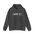 SHIP IT Hoodie — Bold Minimalist Graphic Sweatshirt