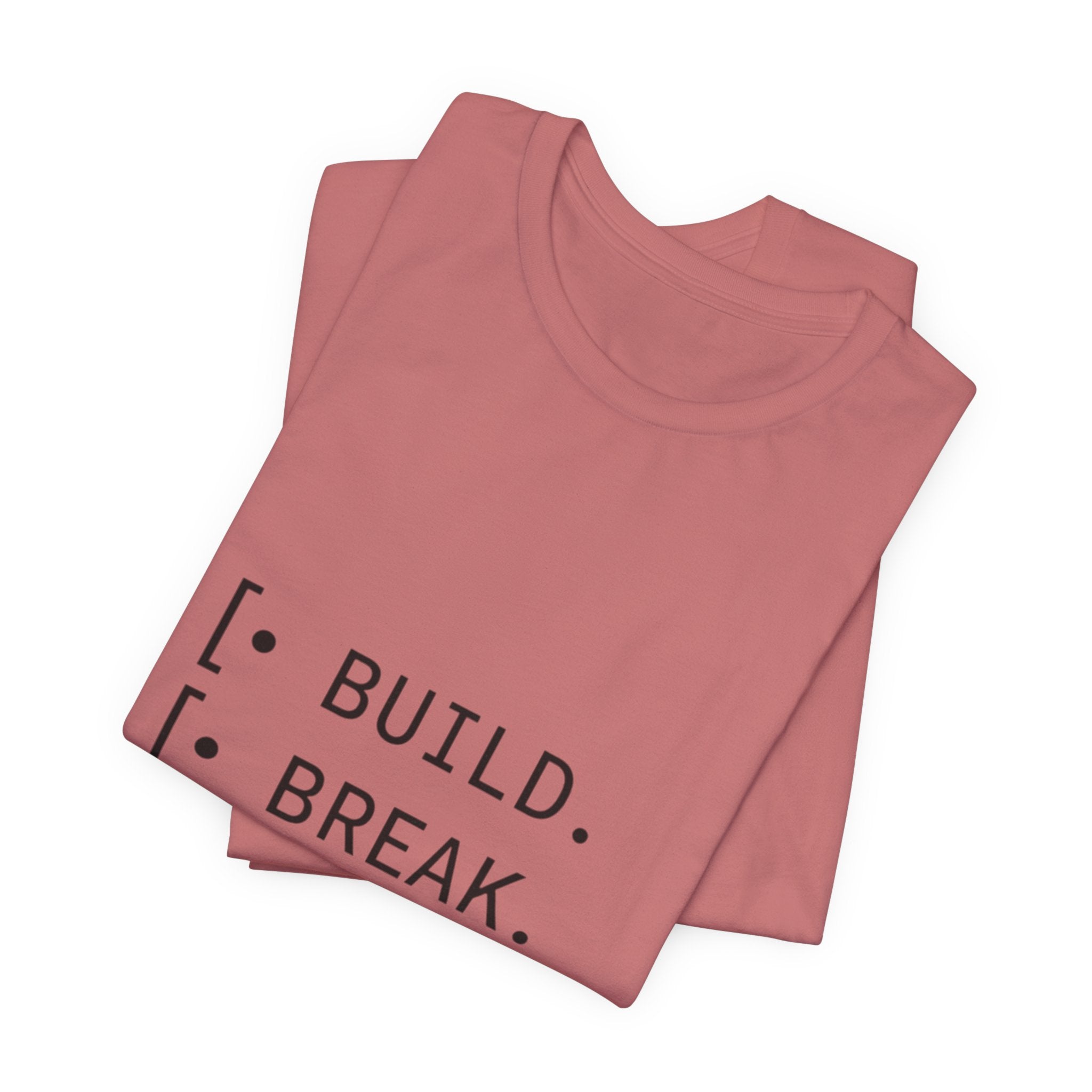 Software Dev Cycle Tee — Build, Break, Rebuild