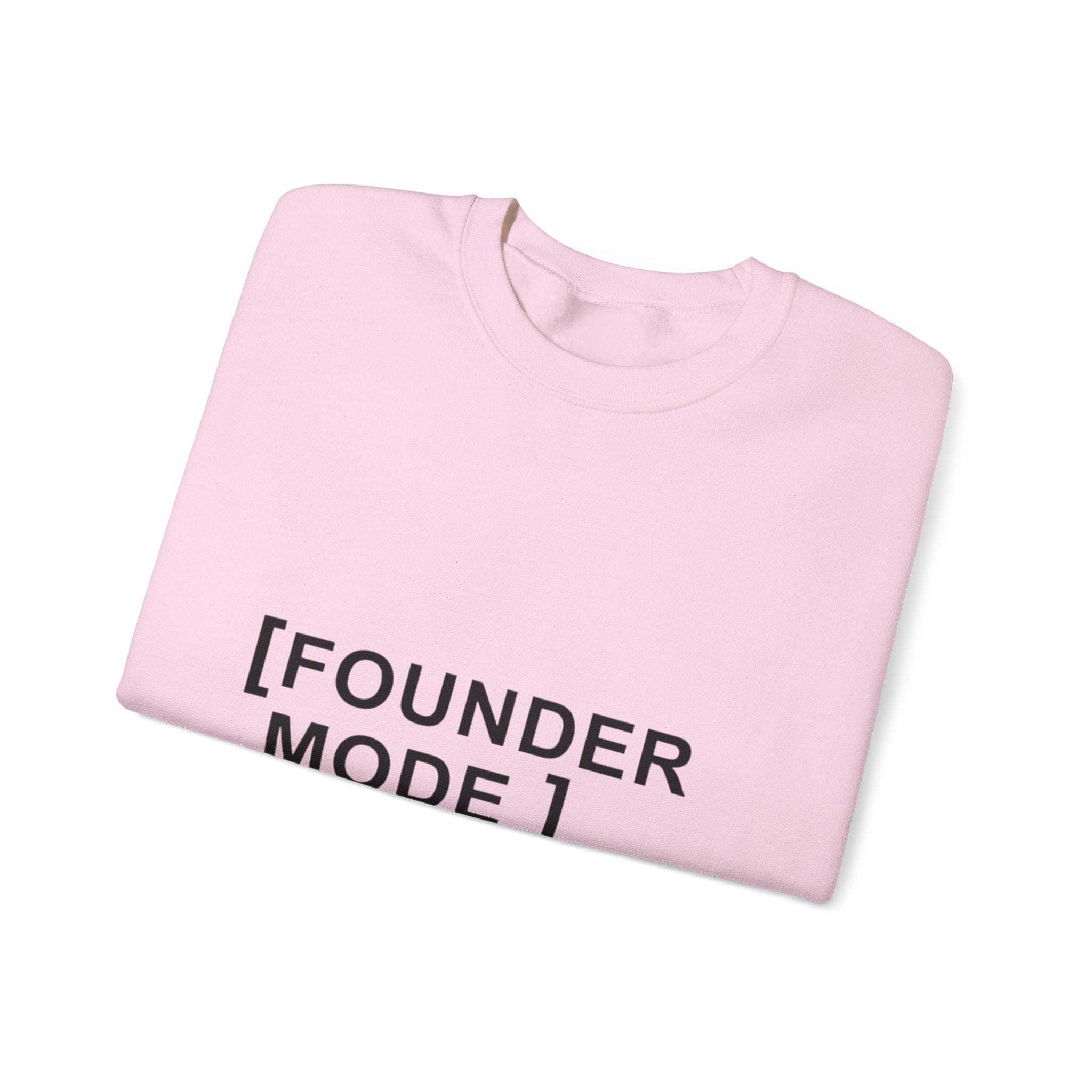 Founder Mode Crewneck Sweatshirt — "FOUNDER MODE"