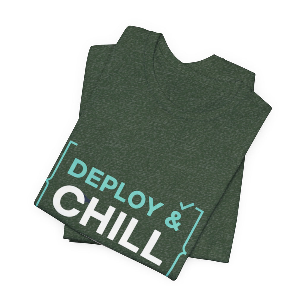 Deploy & Chill Tee — Military Deployment Relaxed Fit T-Shirt