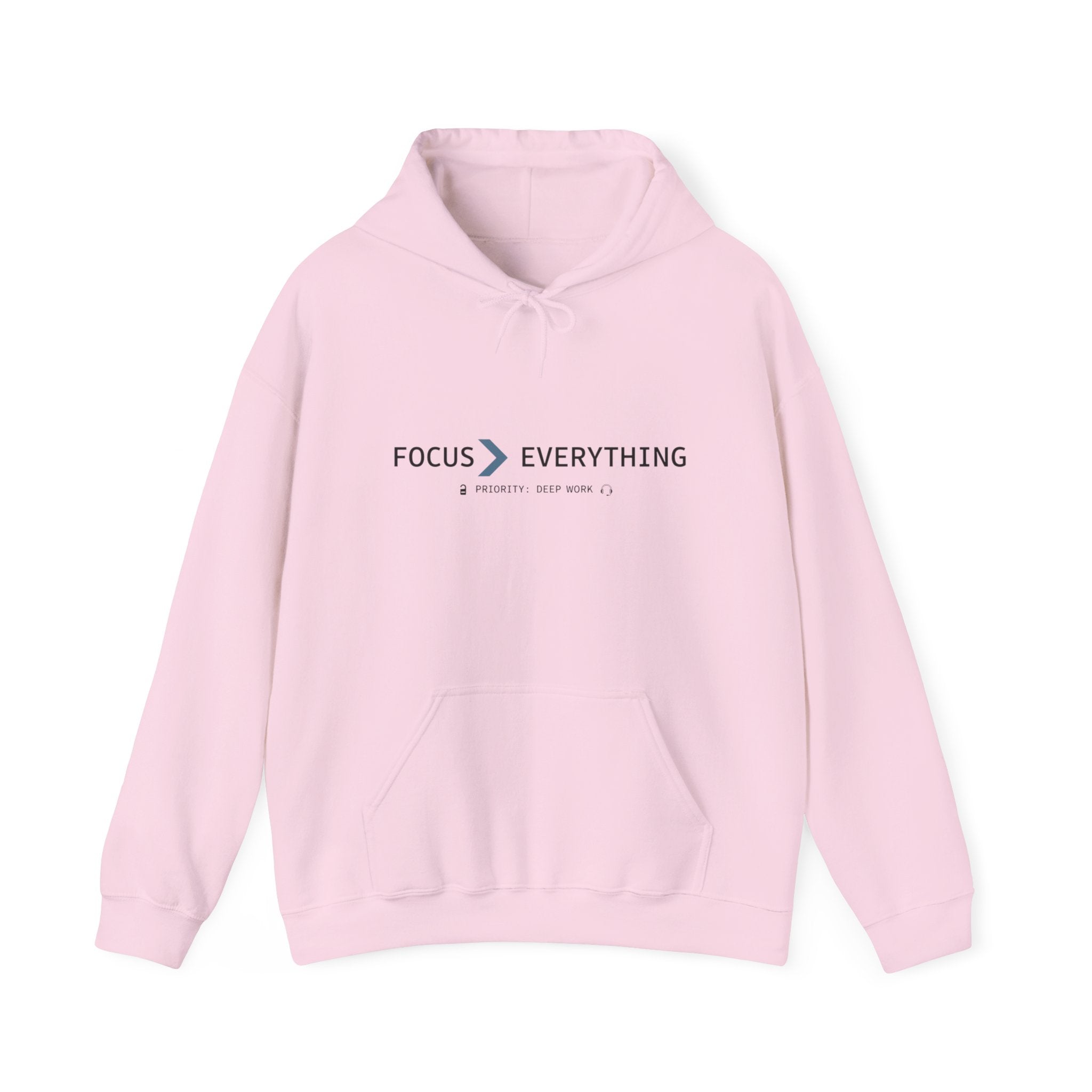 FOCUS > EVERYTHING Hoodie — Minimalist Deep Focus Sweatshirt