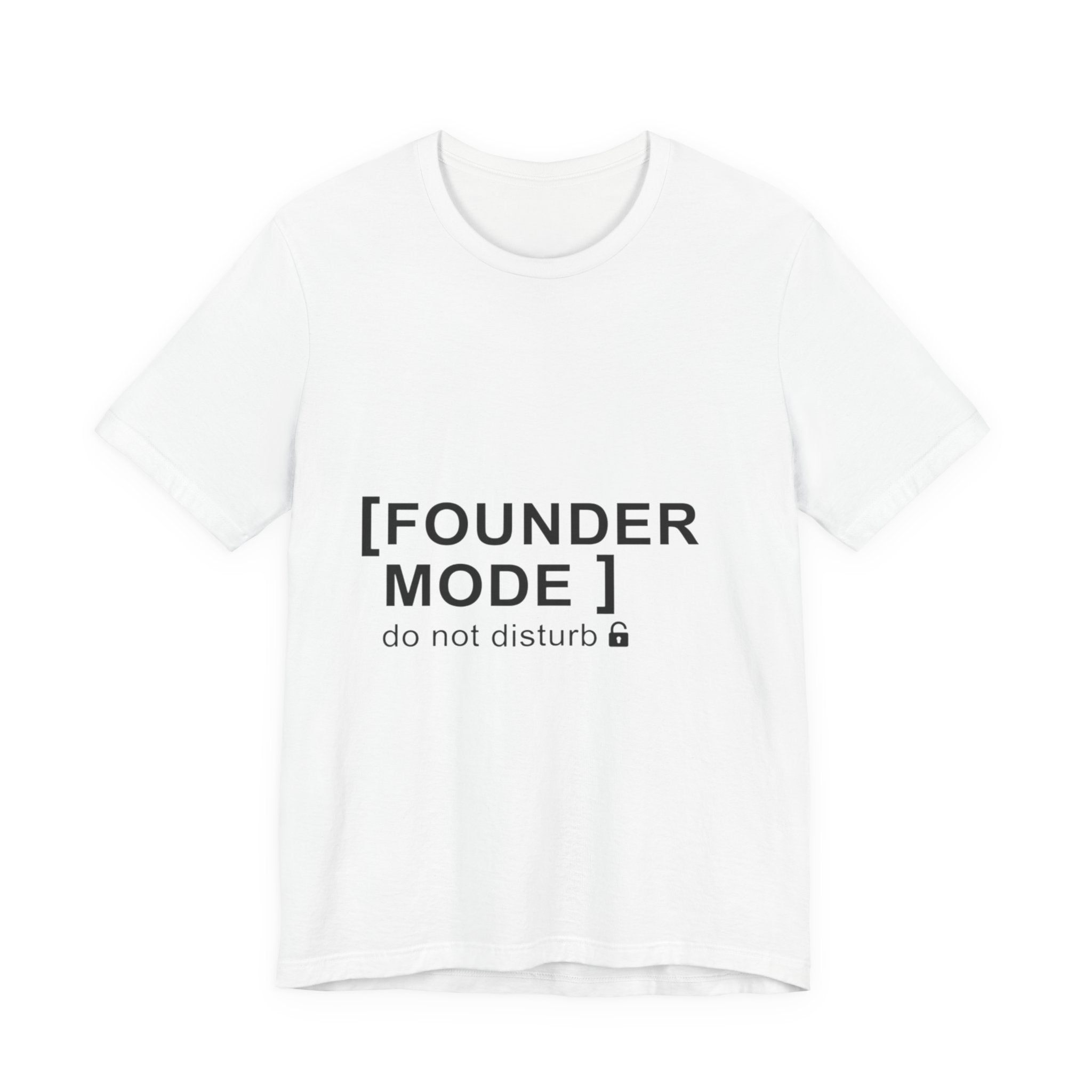Founder Mode T-Shirt — 'FOUNDER MODE' Graphic Tee for Entrepreneurs