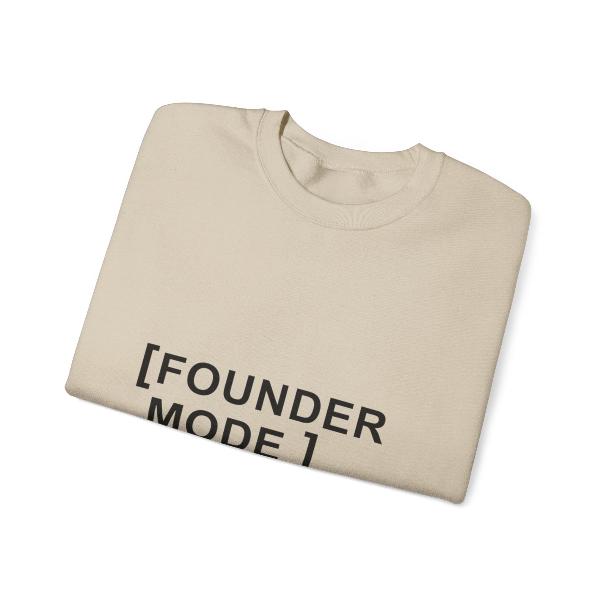 Founder Mode Crewneck Sweatshirt — "FOUNDER MODE"