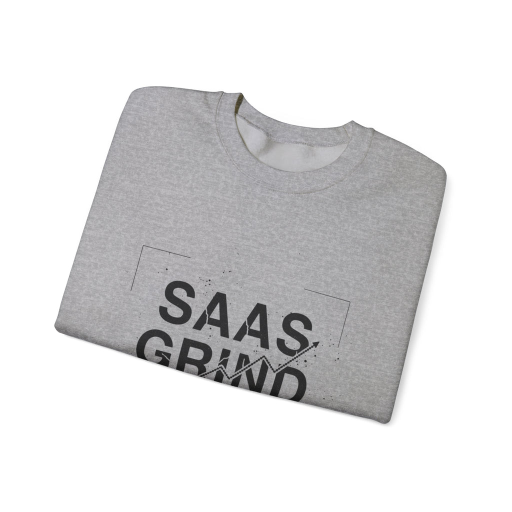 SAAS GRIND Sweatshirt — Hustle-Focused Crewneck for SaaS Founders