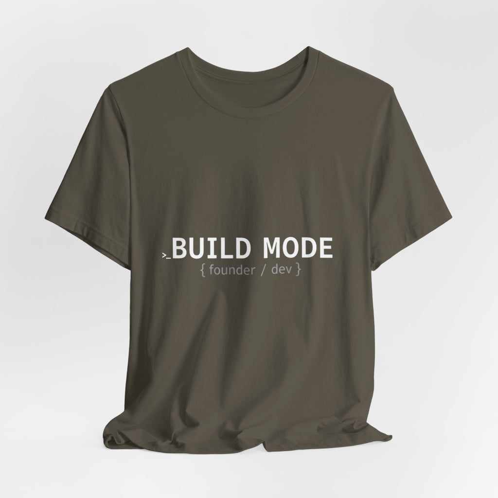 BUILD MODE Tee — Motivational 'BUILD MODE' Graphic T-Shirt