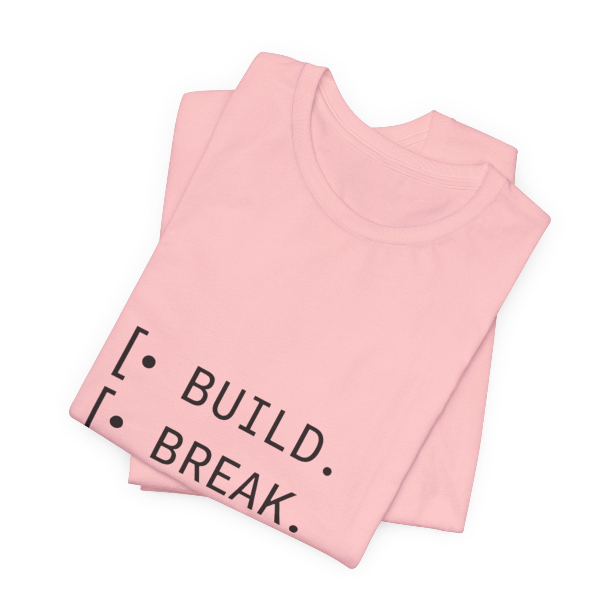 Software Dev Cycle Tee — Build, Break, Rebuild
