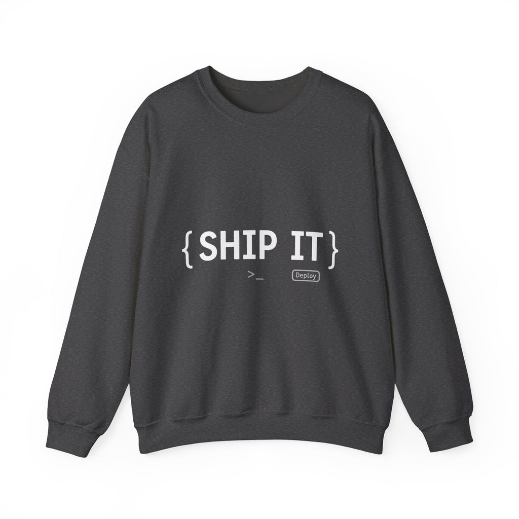 SHIP IT Crewneck Sweatshirt — Bold Text Graphic Shipping Enthusiast Pullover