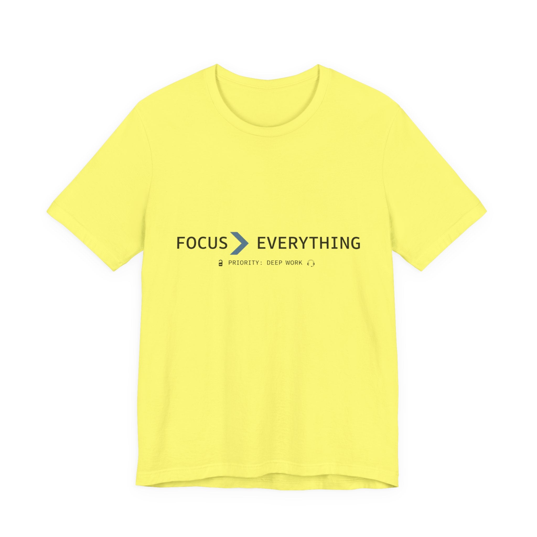 FOCUS > EVERYTHING T-Shirt — Minimalist Deep Focus Graphic Tee