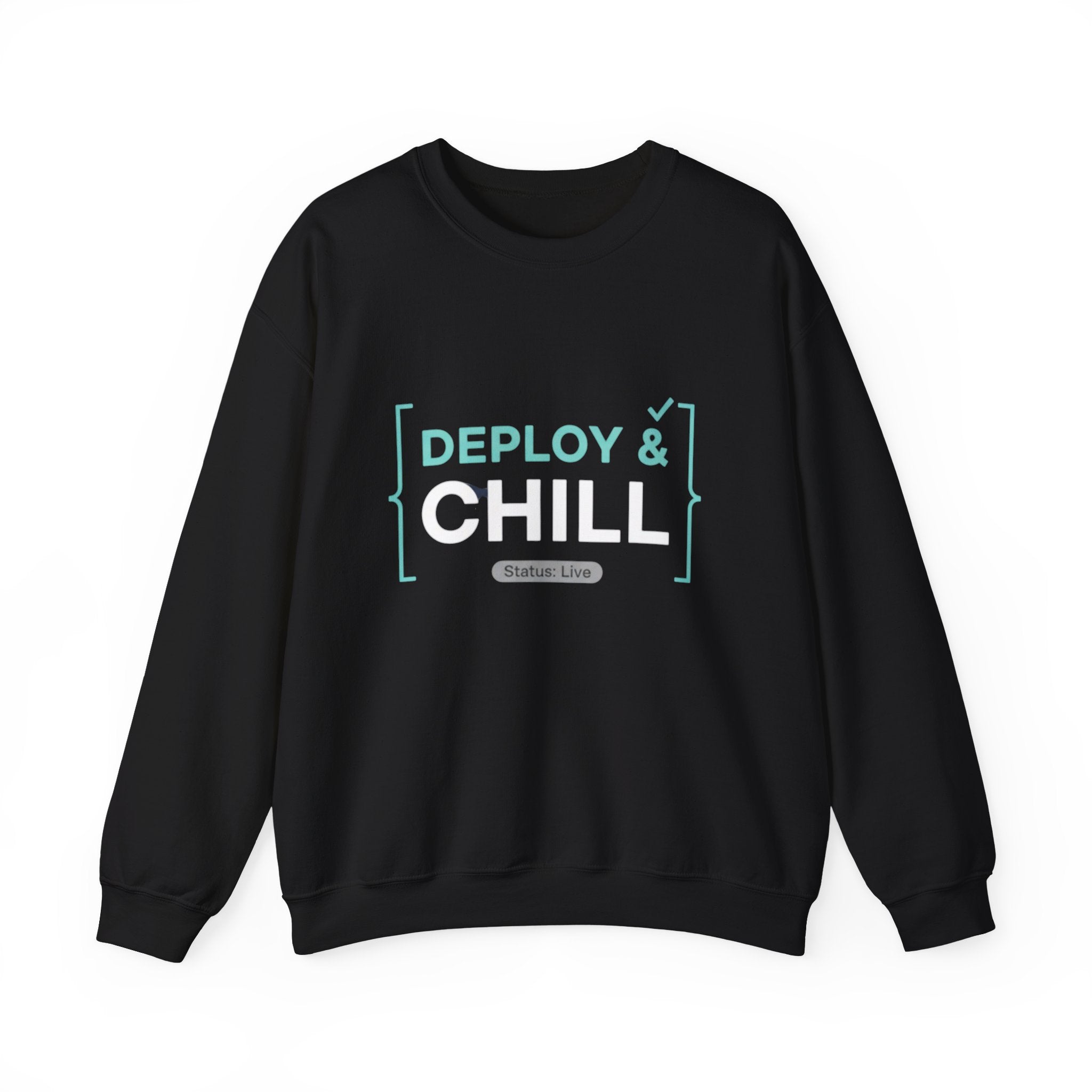 DEPLOY & CHILL Crewneck Sweatshirt — Dev Ops Casual Tech Pullover