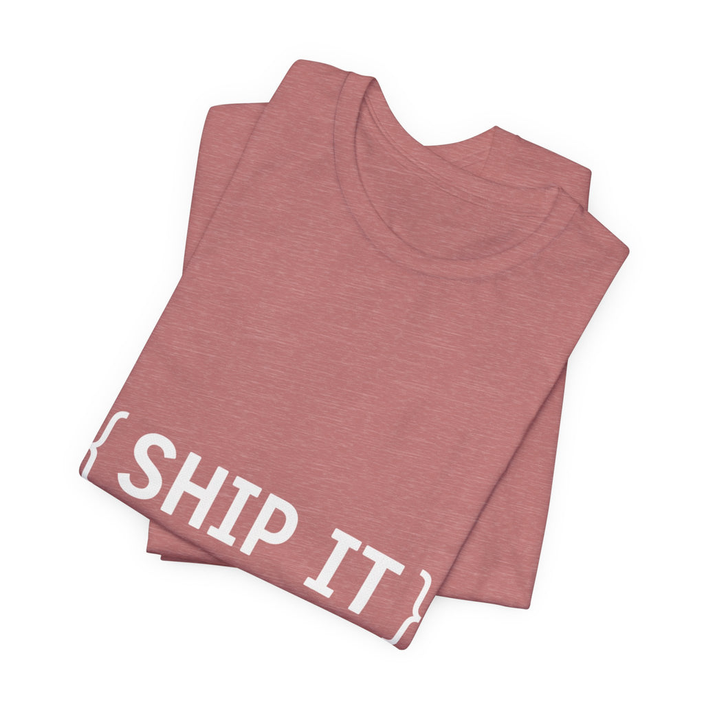 SHIP IT T-Shirt — Bold Graphic 'SHIP IT' Tee for Shippers & Packagers
