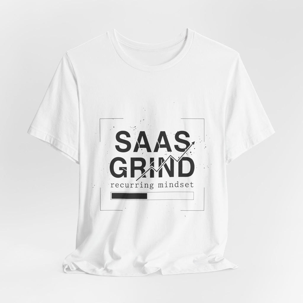 SAAS GRIND Tee — Hustle-Focused Shirt for SaaS Founders & Builders