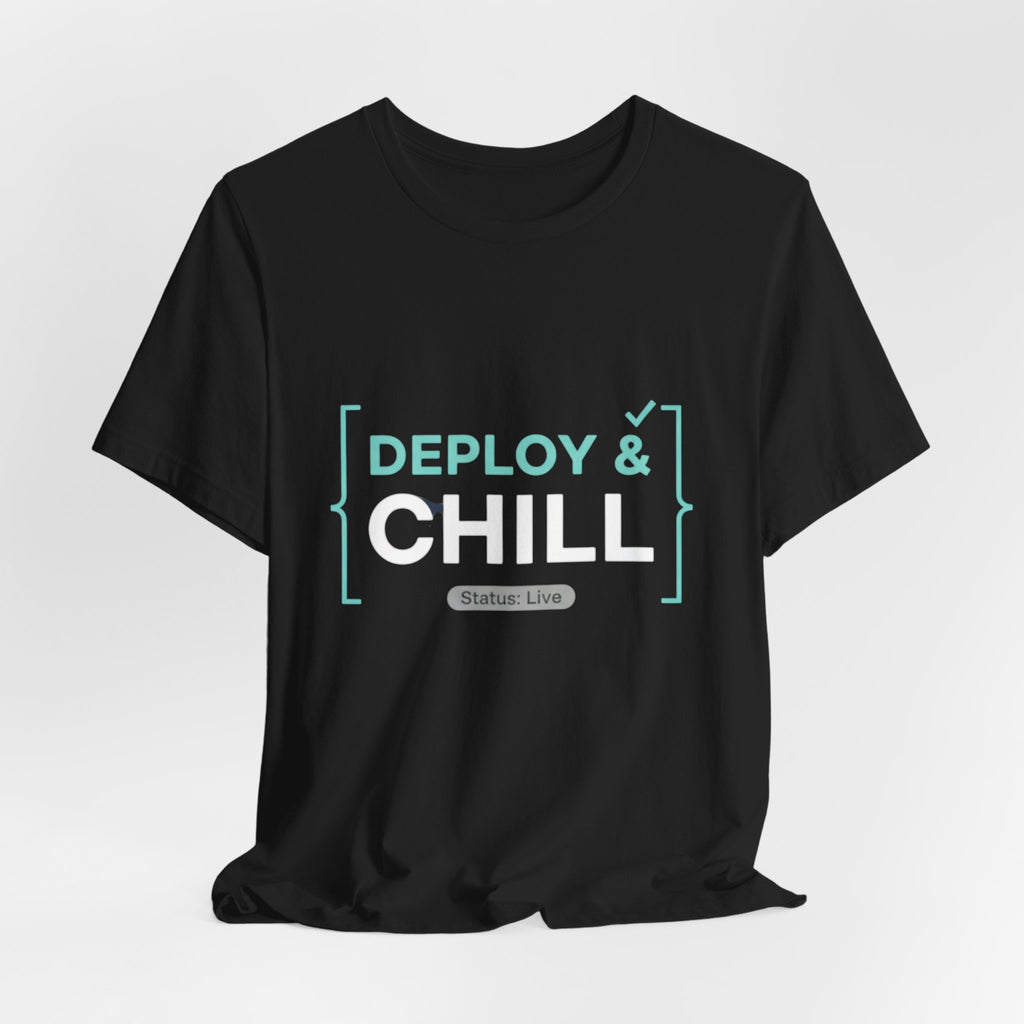 Deploy & Chill Tee — Military Deployment Relaxed Fit T-Shirt