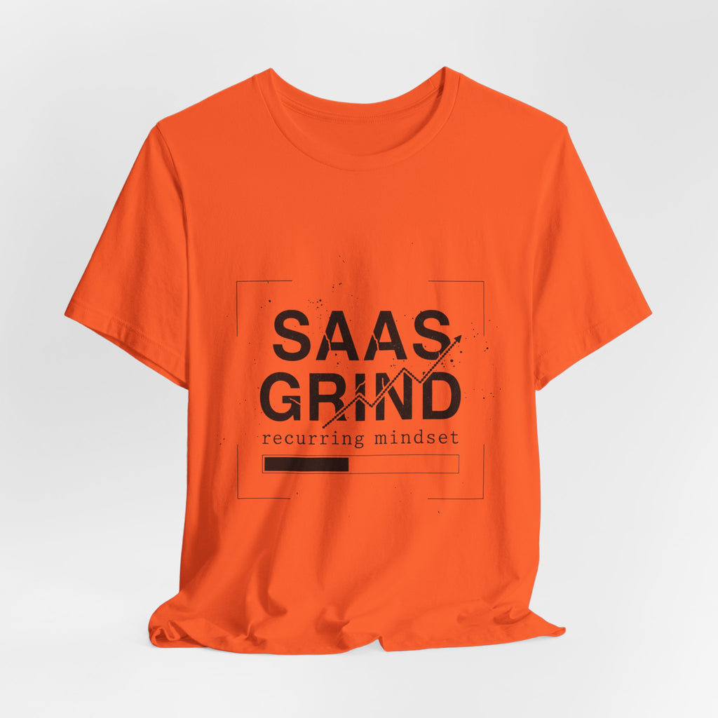 SAAS GRIND Tee — Hustle-Focused Shirt for SaaS Founders & Builders