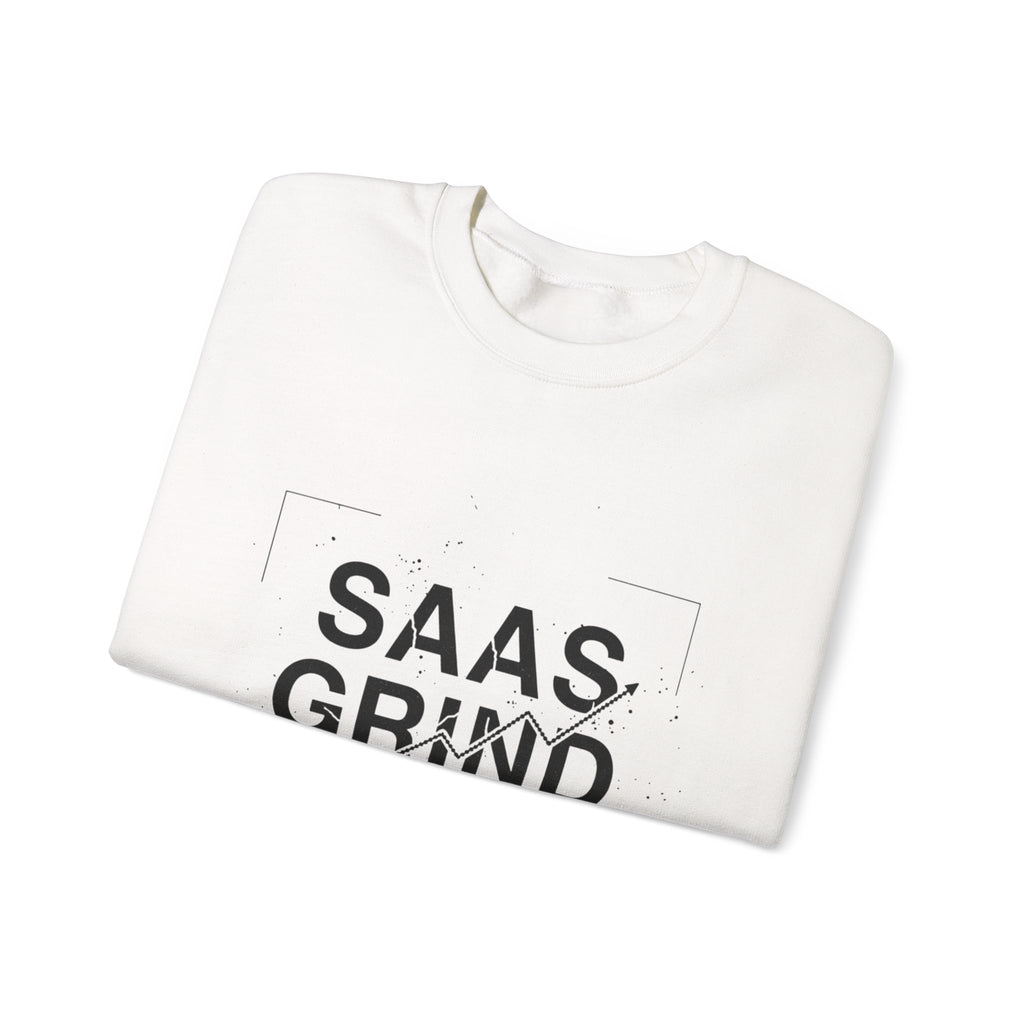 SAAS GRIND Sweatshirt — Hustle-Focused Crewneck for SaaS Founders