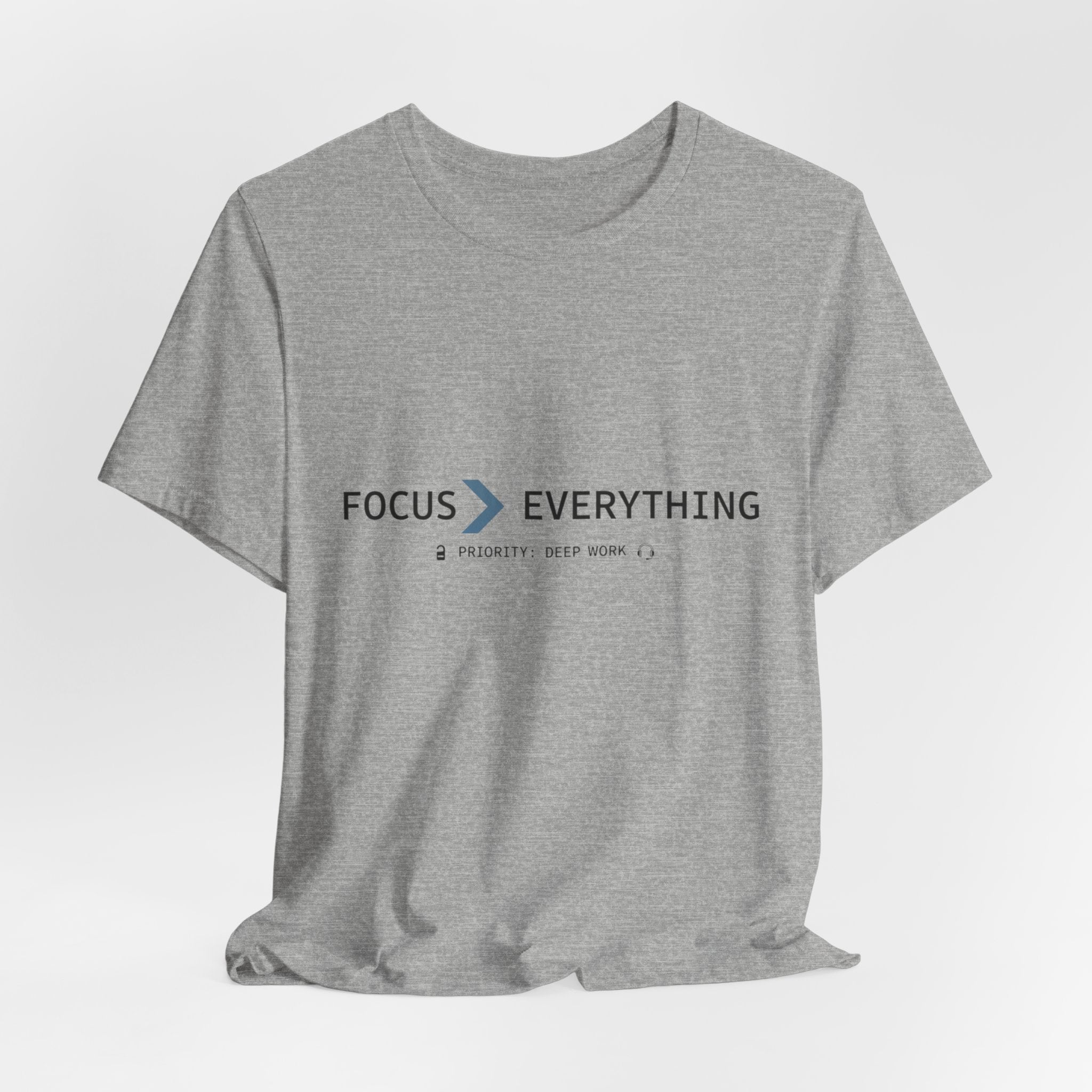 FOCUS > EVERYTHING T-Shirt — Minimalist Deep Focus Graphic Tee