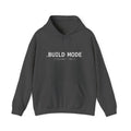 BUILD MODE Hoodie — Motivational 'BUILD MODE' Tech & Startup Sweatshirt