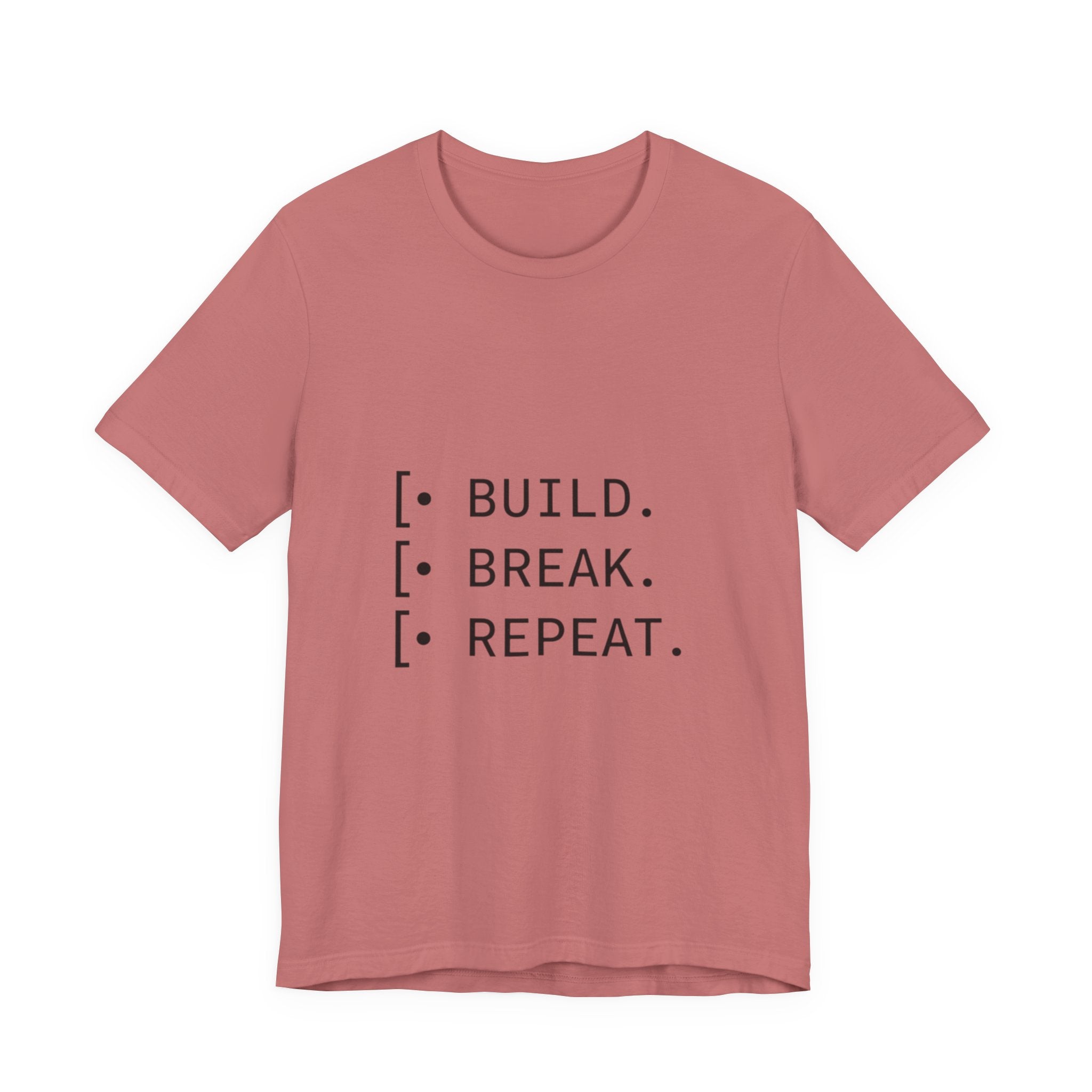 Software Dev Cycle Tee — Build, Break, Rebuild