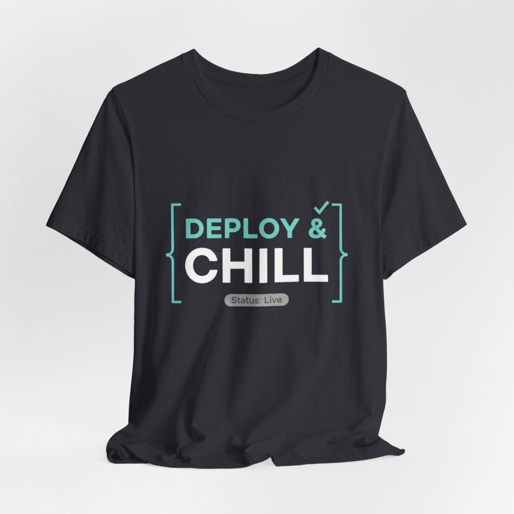 Deploy & Chill Tee — Military Deployment Relaxed Fit T-Shirt