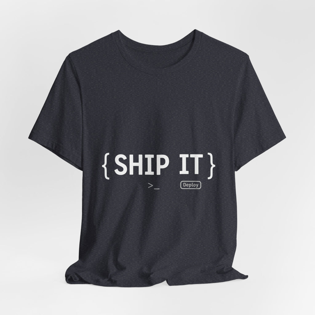 SHIP IT T-Shirt — Bold Graphic 'SHIP IT' Tee for Shippers & Packagers