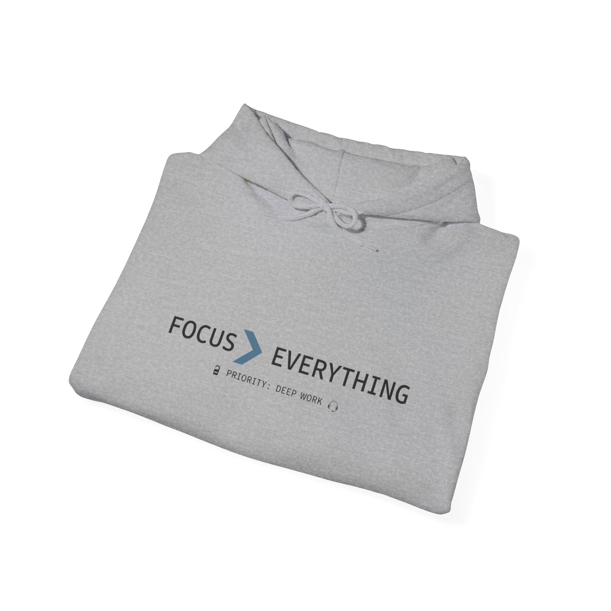 FOCUS > EVERYTHING Hoodie — Minimalist Deep Focus Sweatshirt