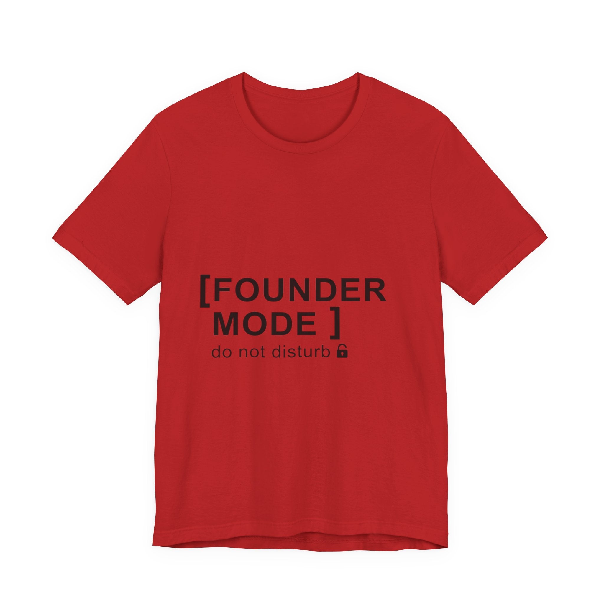 Founder Mode T-Shirt — 'FOUNDER MODE' Graphic Tee for Entrepreneurs