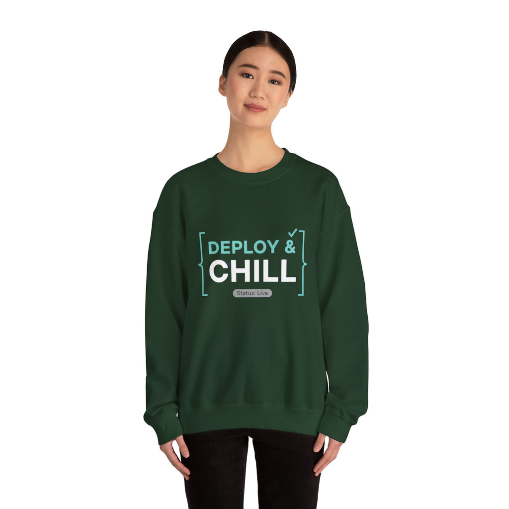 DEPLOY & CHILL Crewneck Sweatshirt — Dev Ops Casual Tech Pullover