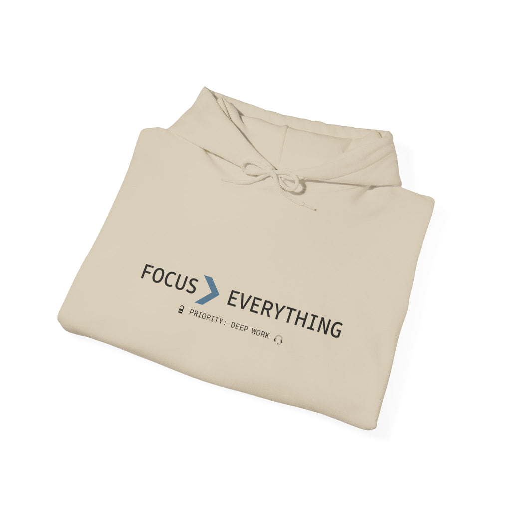 FOCUS > EVERYTHING Hoodie — Minimalist Deep Focus Sweatshirt