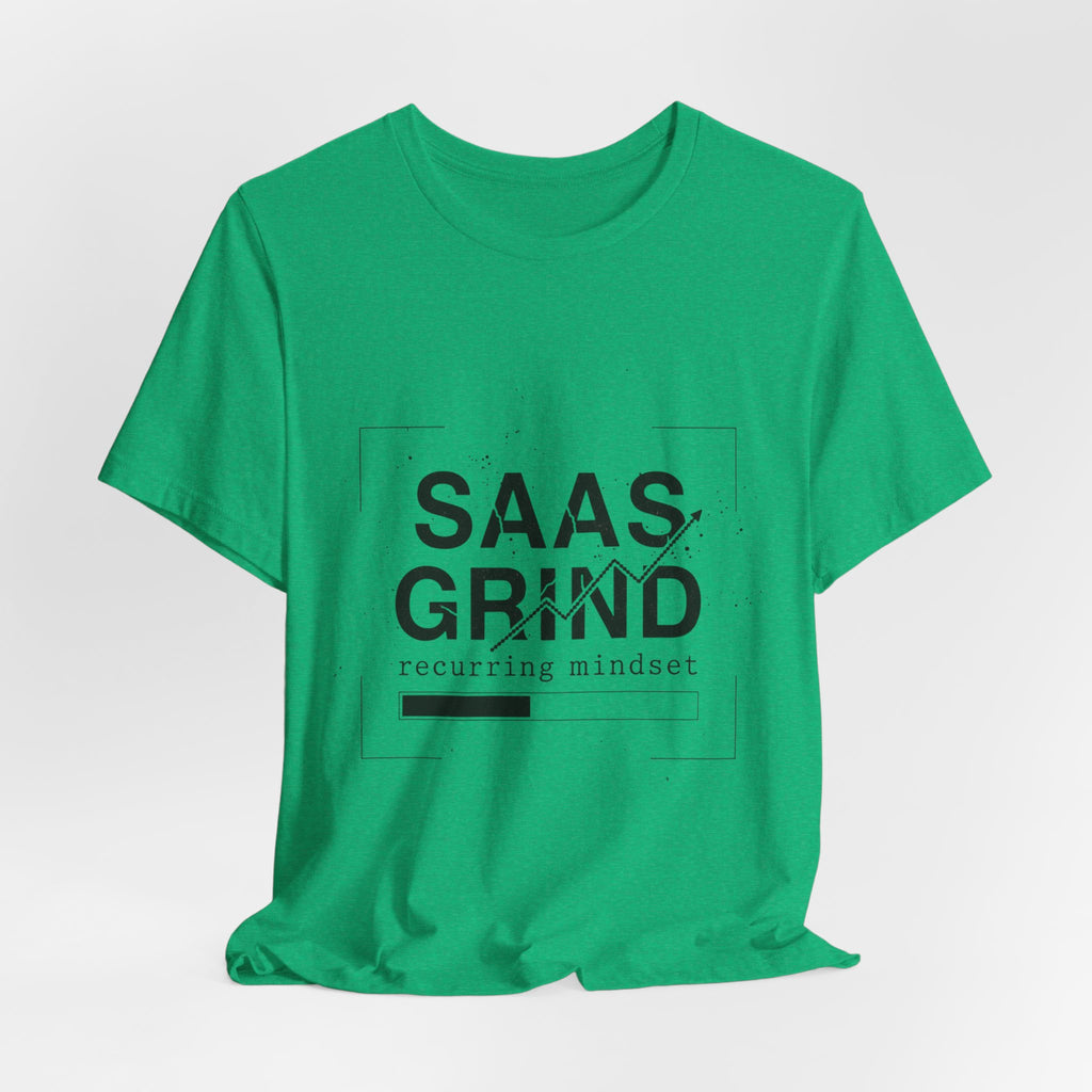 SAAS GRIND Tee — Hustle-Focused Shirt for SaaS Founders & Builders