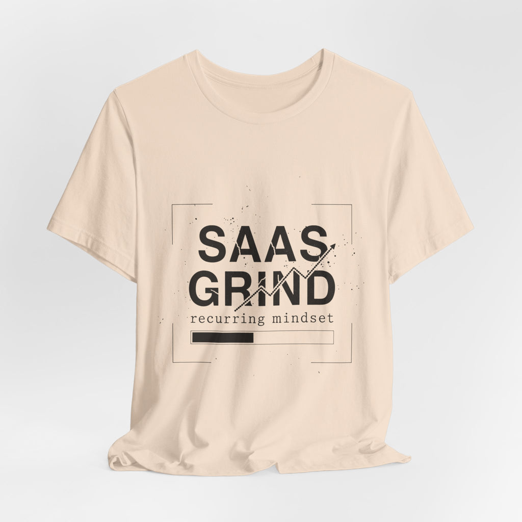 SAAS GRIND Tee — Hustle-Focused Shirt for SaaS Founders & Builders